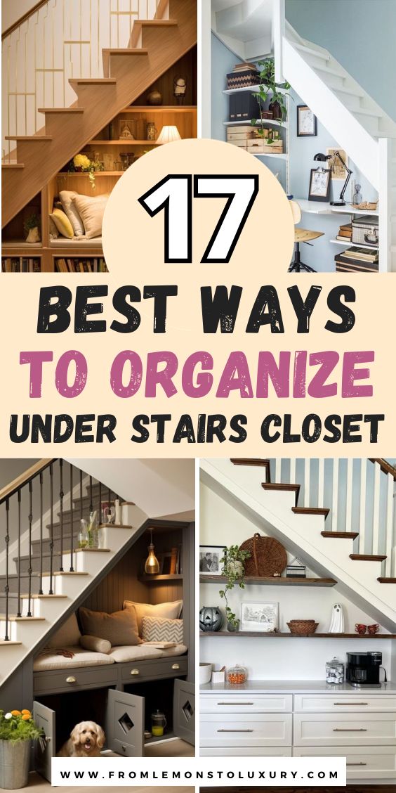 Best Ways To Organize Under Stairs Closet That You Need