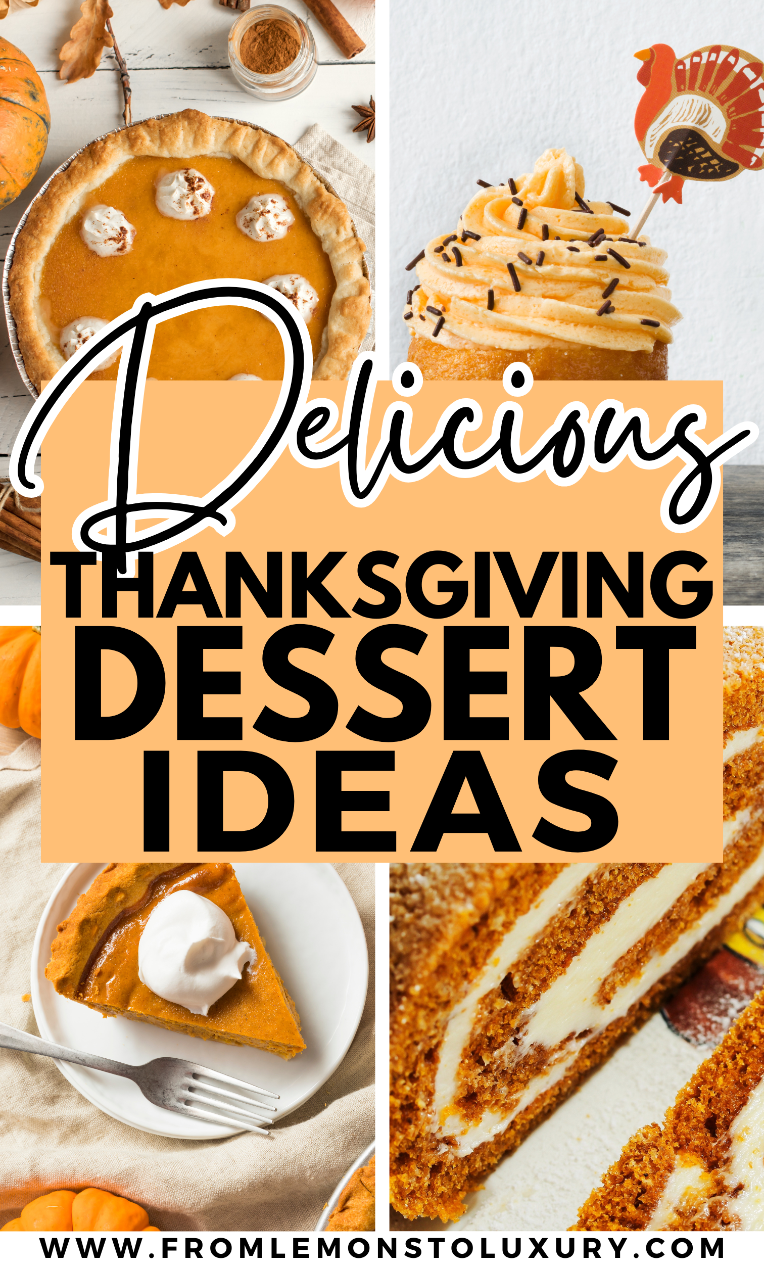 19+ Best Thanksgiving Desserts That You Will Be So Obsessed With - From ...
