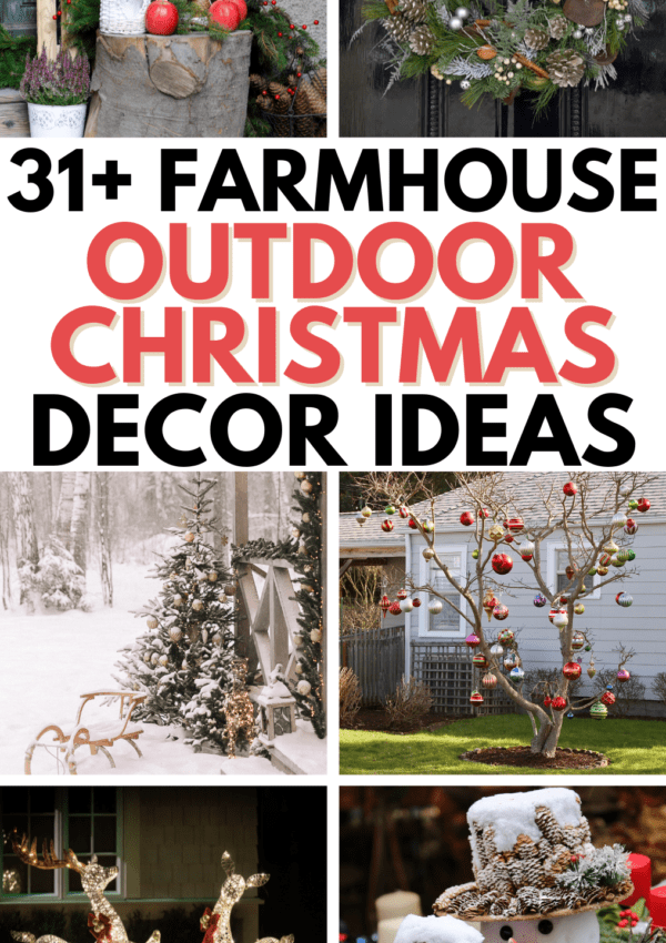 31+ Easy Farmhouse Outdoor Christmas Decorating Ideas That Will Make Your Home Cozy