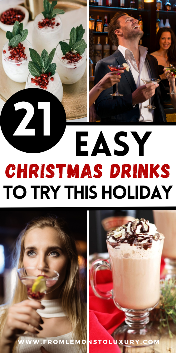 21+ Fun and Easy Christmas Drink Ideas To Get In The Holiday Spirit ...