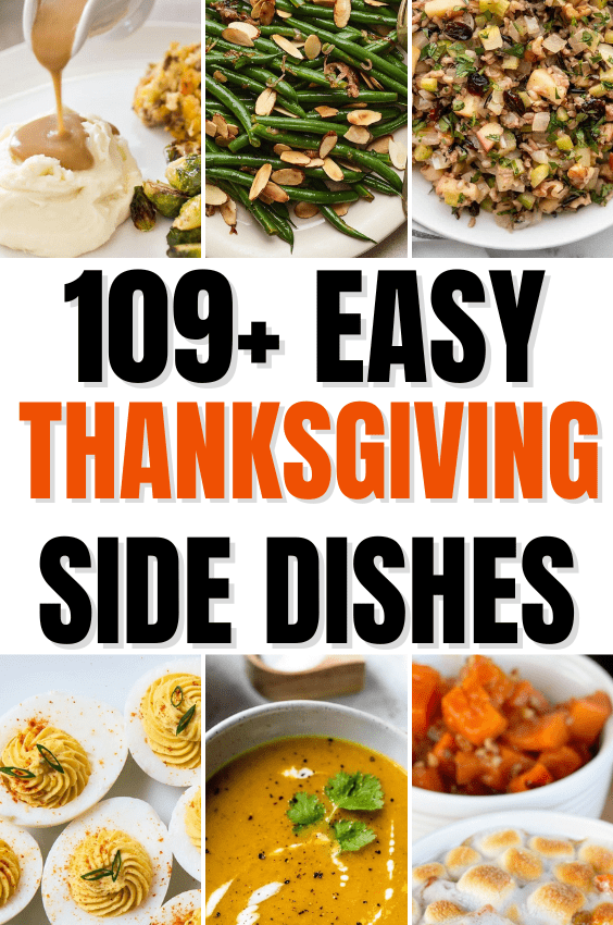 109+ Best Thanksgiving Side Dishes You Will Love
