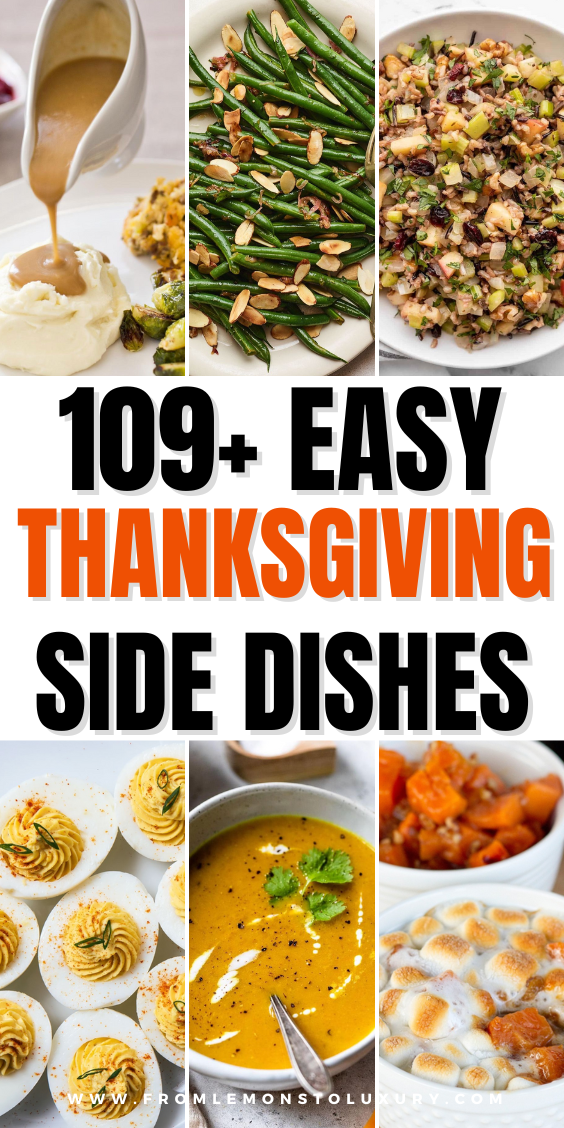 109+ Best Thanksgiving Side Dishes You Will Love - From Lemons To Luxury