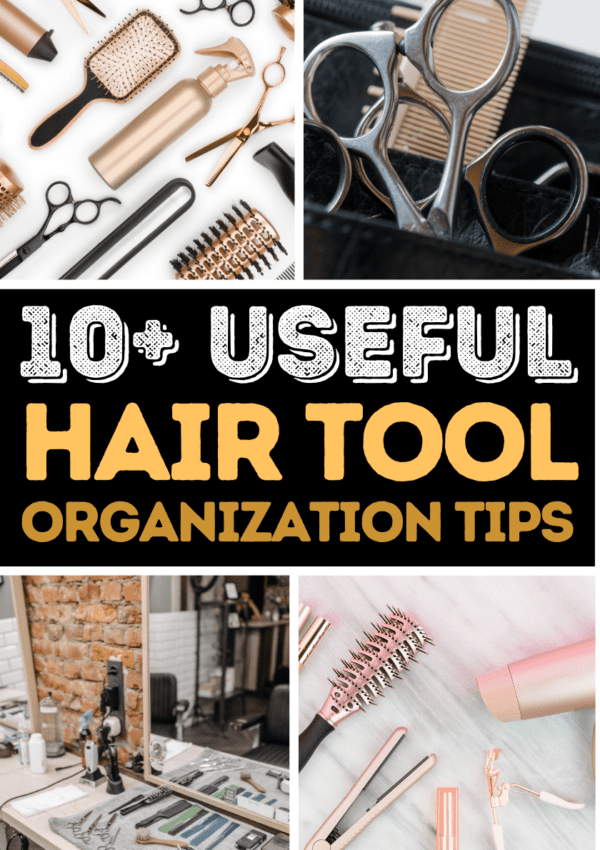 10+ Easy Hacks: How To Organize Hair Tools