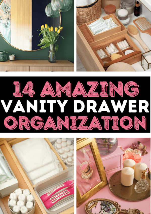 14+ Insanely Good Ways to Organize Vanity Drawers That Will Transform Your Space