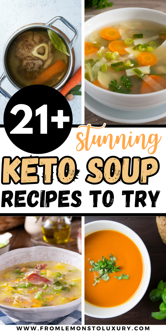 21+ Stunning Keto Soup Recipes That Tastes Insanely Amazing