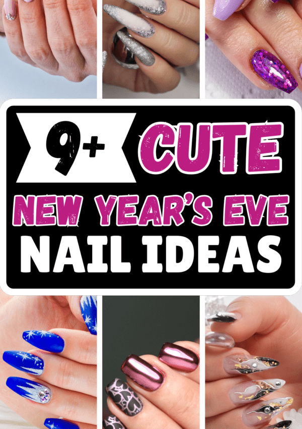 9+ Best New Year’s Eve Nails Ideas That Are Perfect