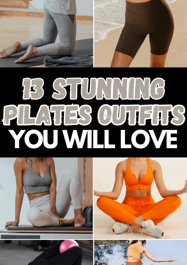 13+ Most Stunning Pilates Outfits You Will Love For Class