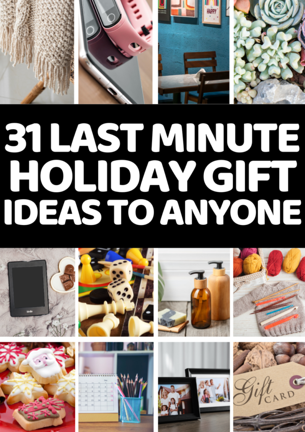 31+ Last Minute Holiday Ideas To Give Anyone