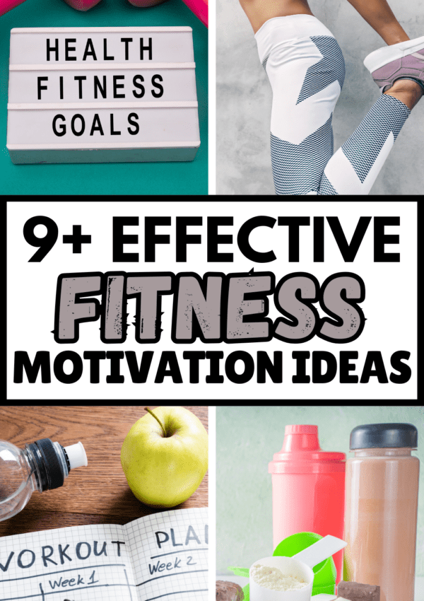 9+ Best Fitness Motivation Ideas That Will Change Your Life