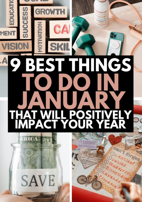 9+ Best Things To Do In January That Will Positively Impact Your Year