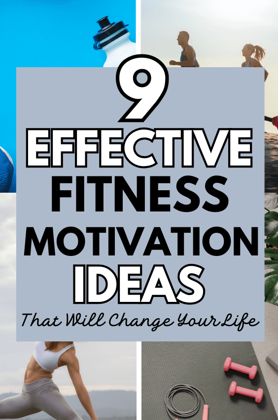 9+ Best Fitness Motivation Ideas That Will Change Your Life