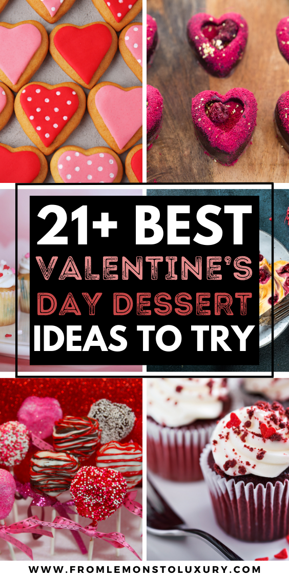 21+ Best Valentines Dessert Ideas That Are So Delicious