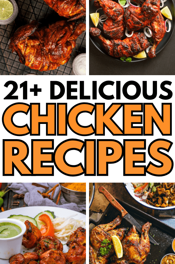 21+ Easy Chicken Recipes Everyone Will Love (That Are Delicious!)