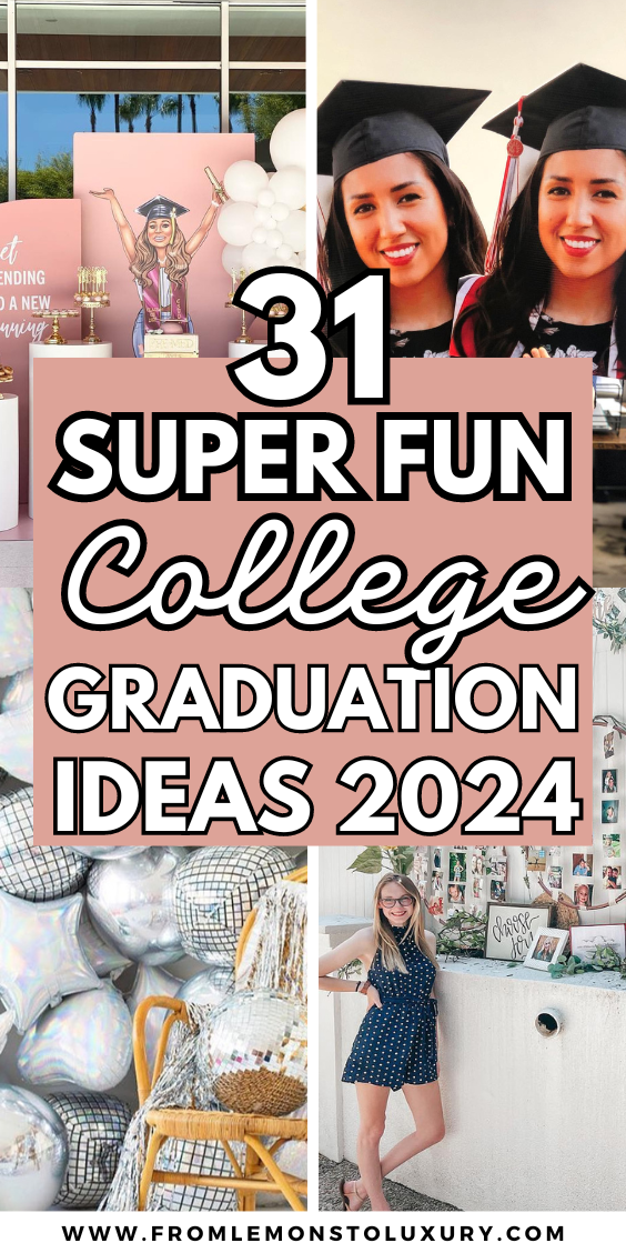 31 Best Graduation Party Ideas That Are Memorable   31 Best Graduation Party Ideas Of 2024 That Are Memorable 