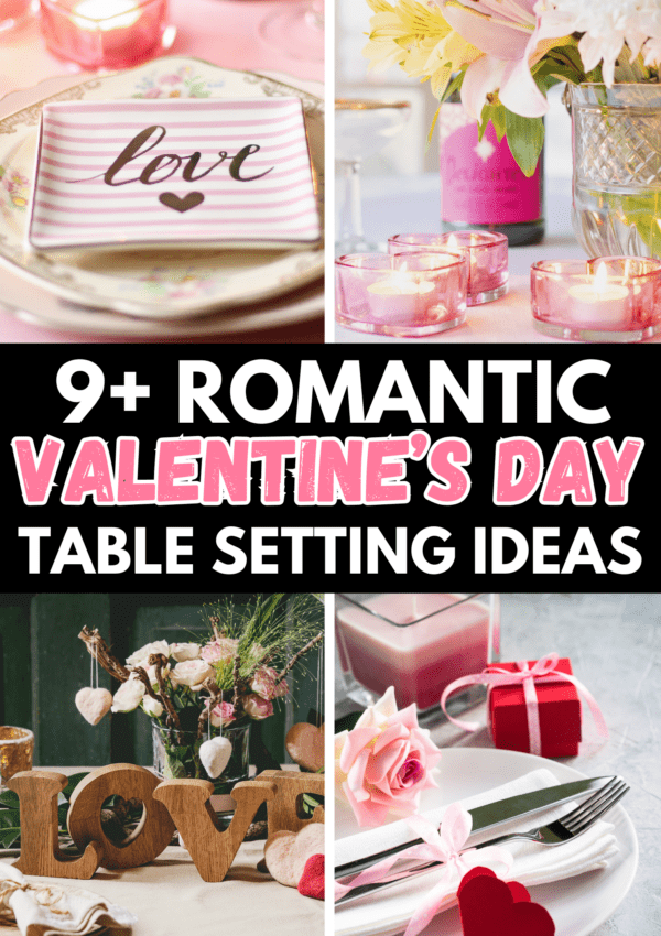 9+ Best Valentines Table Setting Ideas That Are Perfect