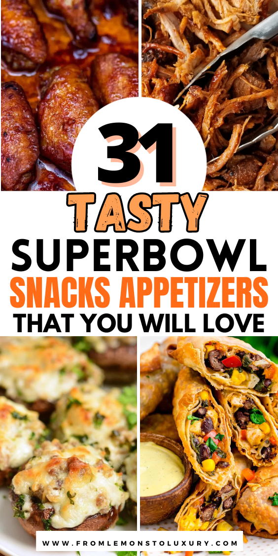 31 + Best Superbowl Snacks Appetizers That Everyone Will Love - From ...