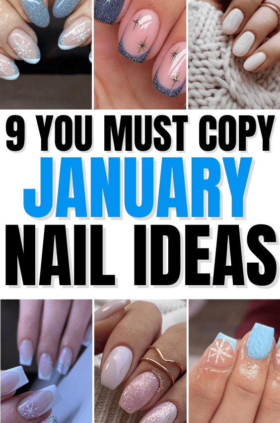 9+ Best January Nails That Look Elegant and Stunning