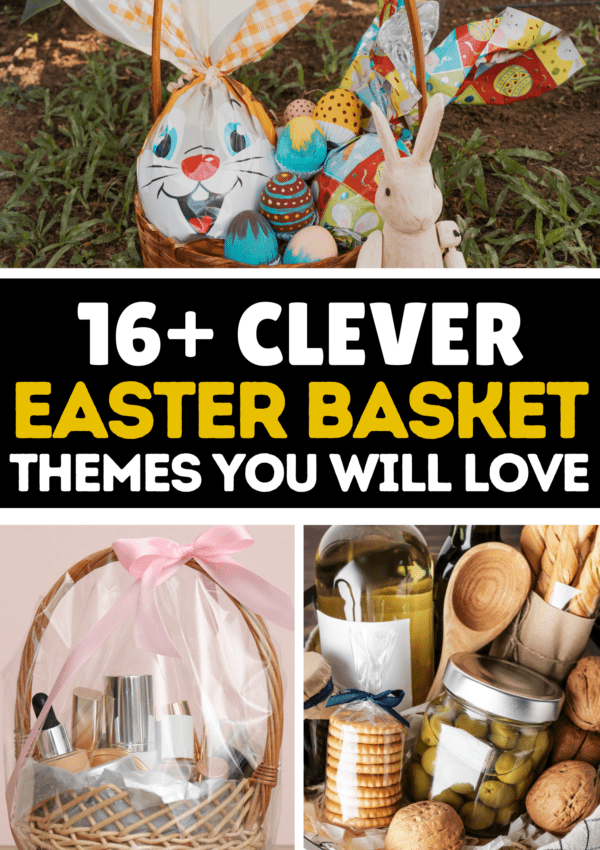 16+ Most Creative Easter Basket Theme Ideas