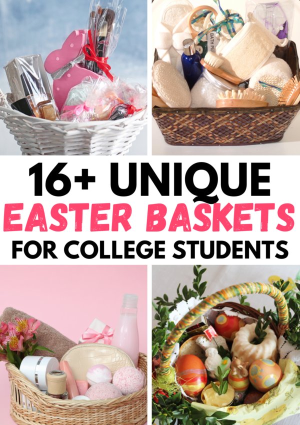 16+ Unique Easter Basket Ideas For College Students