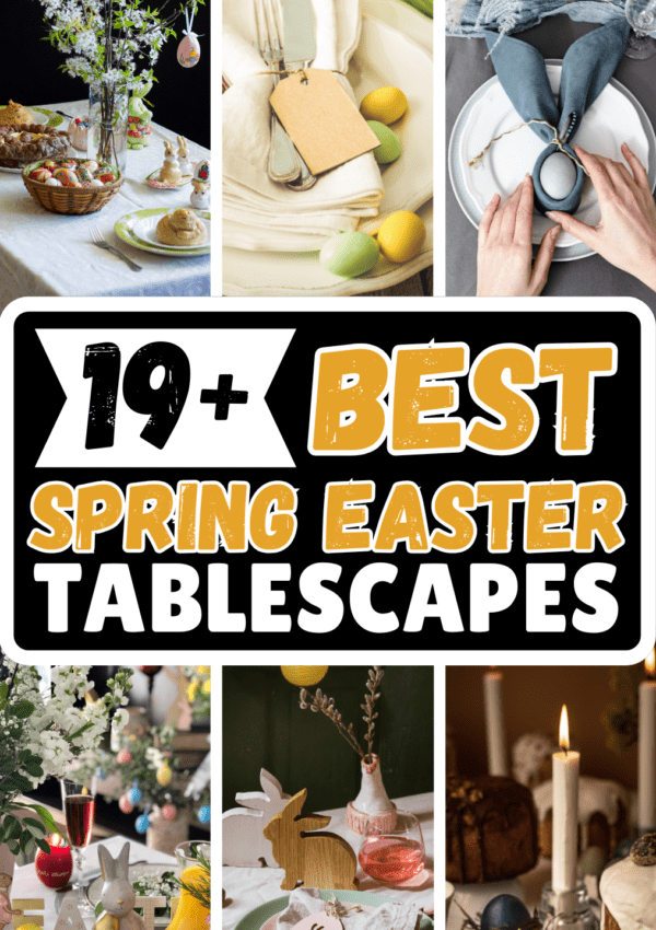 19+ Spring-Inspired Easter Tablescape Ideas