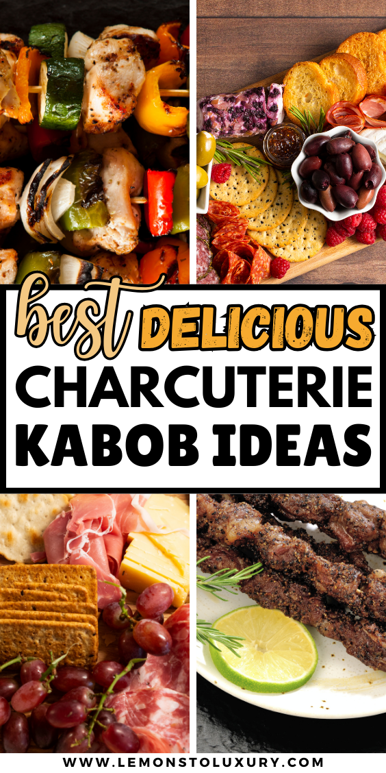 21+ Impressive Charcuterie Kabob Ideas For Your Next Party