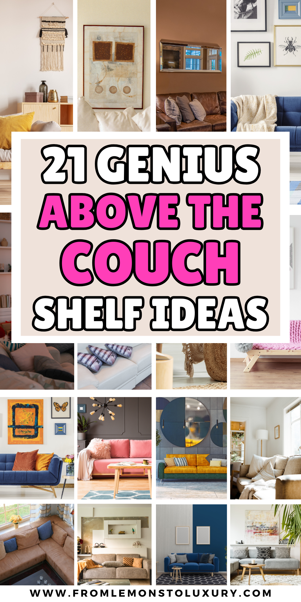 21+ Insanely Genius Above The Couch Shelf Ideas That Will Transform ...