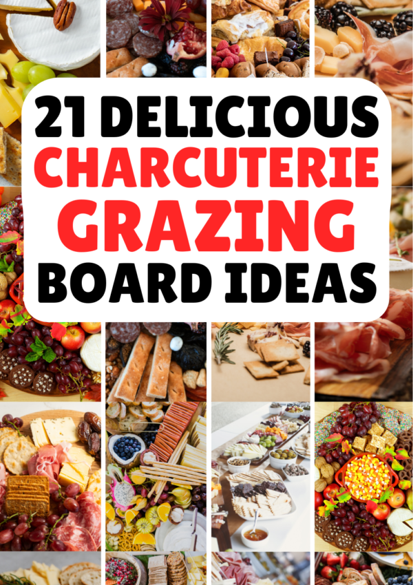 21+ Insanely Delicious Charcuterie Grazing Board Ideas You Will Love