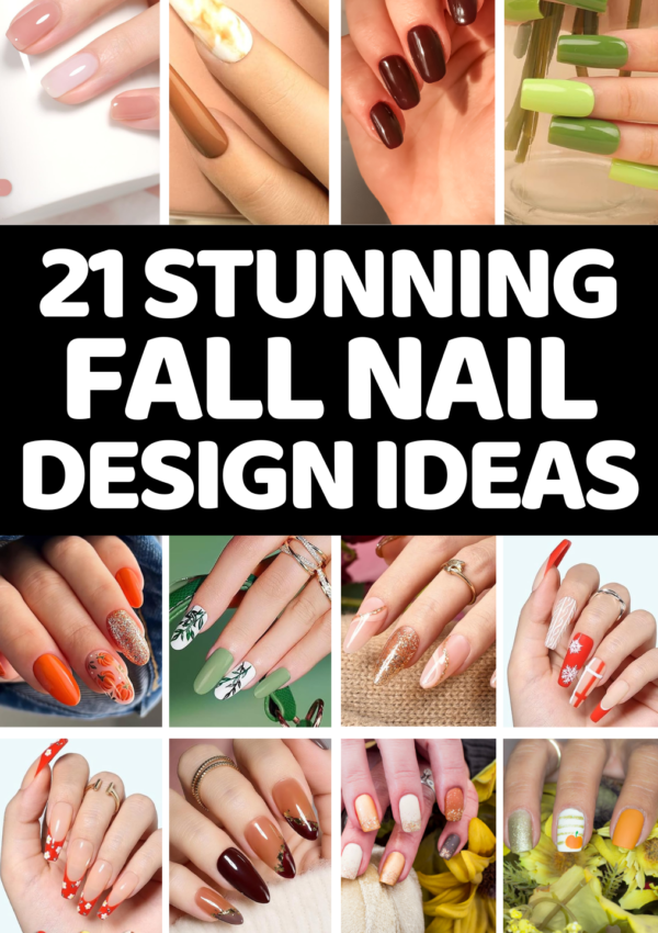 21+ Most Stunning Fall Nail Designs To Copy