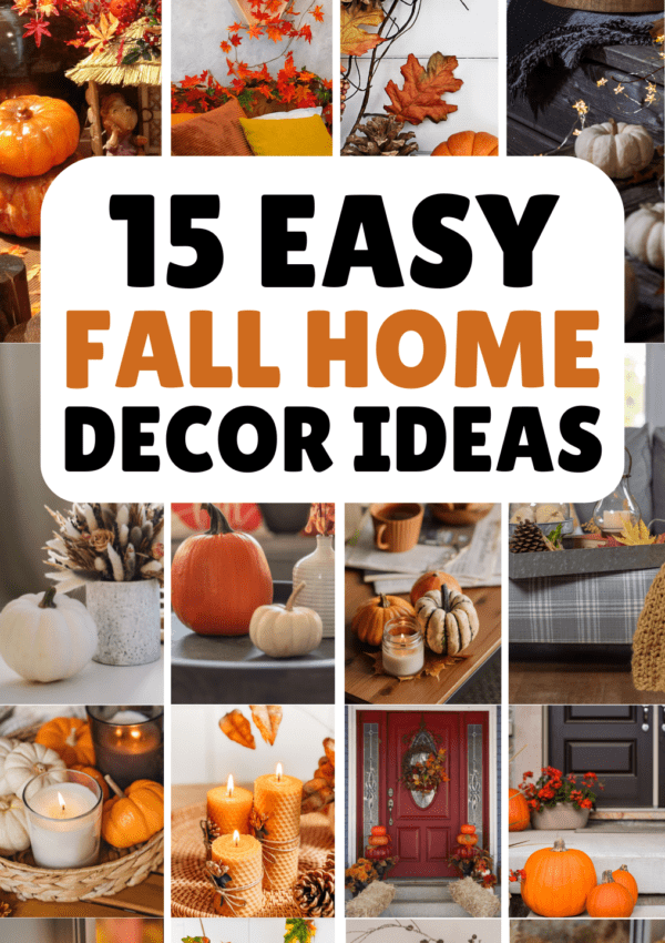 15+ Easy Fall Decor Ideas You Will Want To Recreate