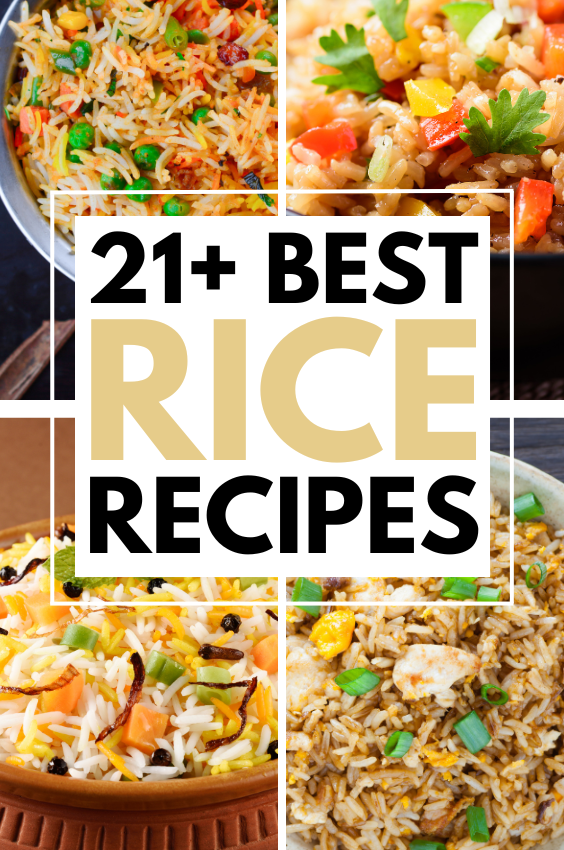 21+ Best Rice Recipes That Everyone Will Love That Are Delicious