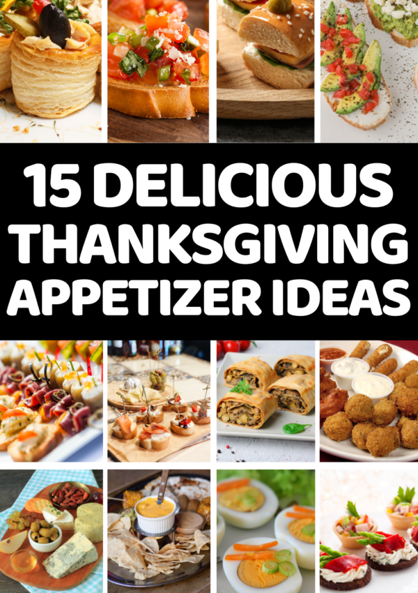 15+ Most Delicious Thanksgiving Appetizers Everyone Will Love