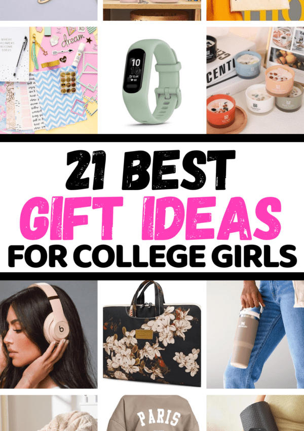 21+ Best Gifts For College Girls She Will Love