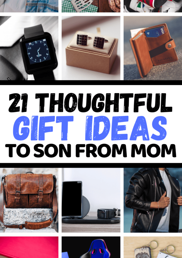 21+ Best Gift To Son From Mom Ideas