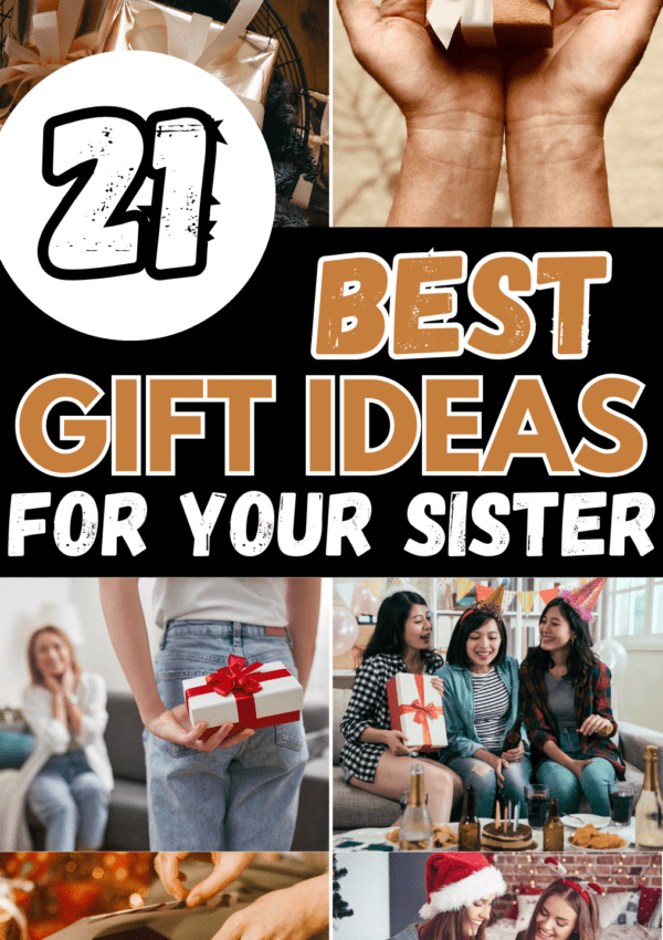 21+ Best Gifts For Your Sisters That They Will Actually Love