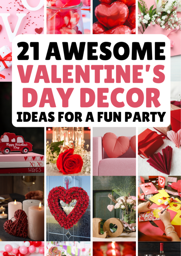 21+ Best Valentine’s Day Decorations For A Fun Party At Home