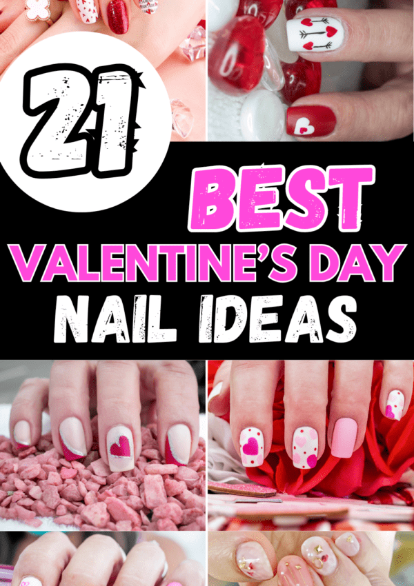 21+ Best Valentine’s Day Nail Ideas That Look Sophisticated