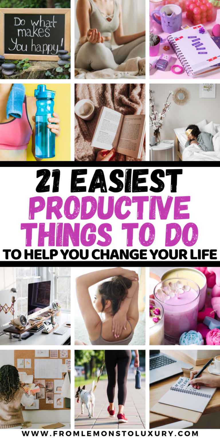 21+ Easiest Productive Things To Do To Help Change Your Life This Year