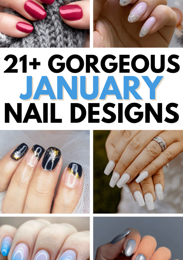 21+ Jaw Dropping January Nail Designs That Will Turn Heads