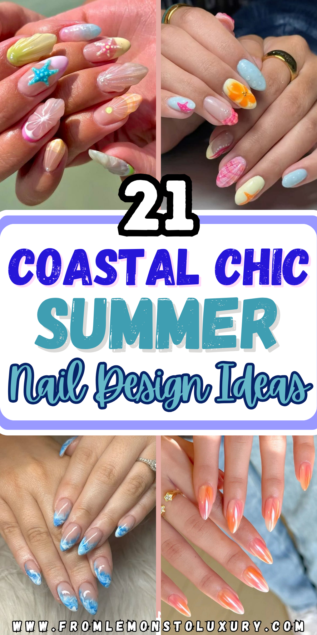 21 Coastal Chic Summer Nail Design Ideas To Elevate Your Beach Look 