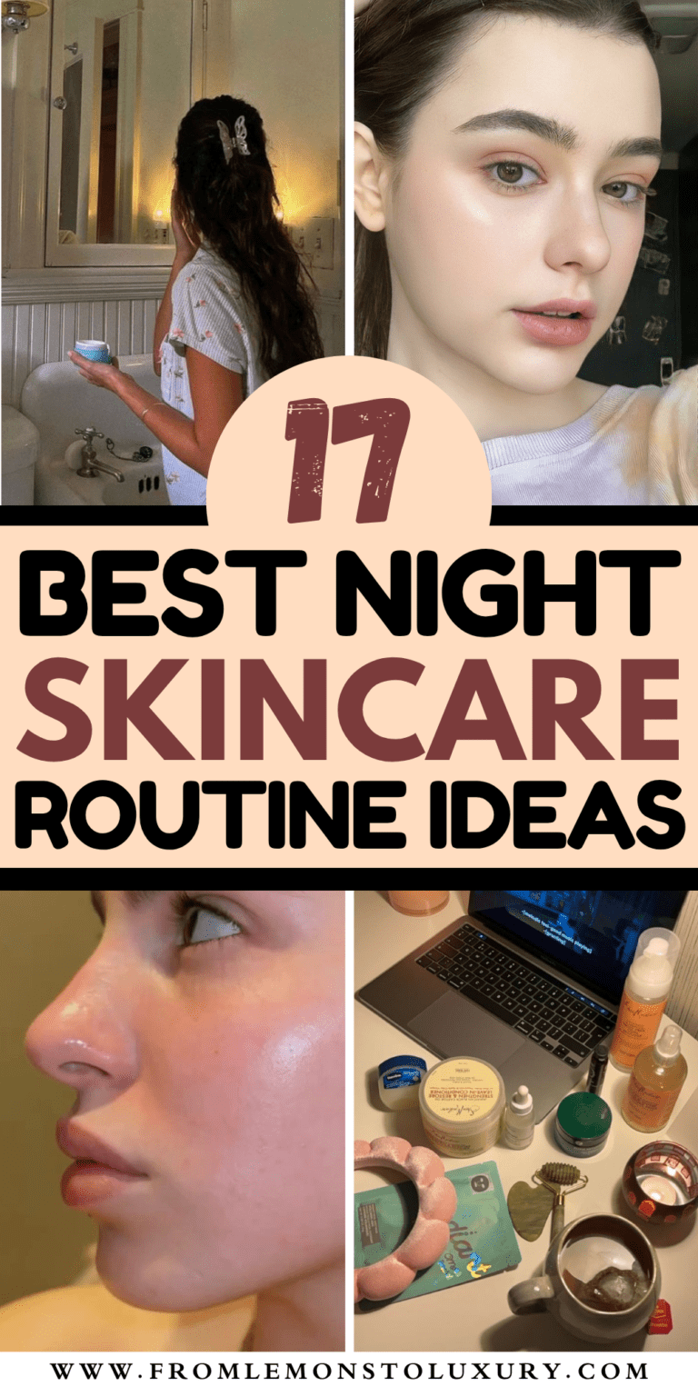 17+ Best Night Routine Skincare For Healthy And Glowing Skin