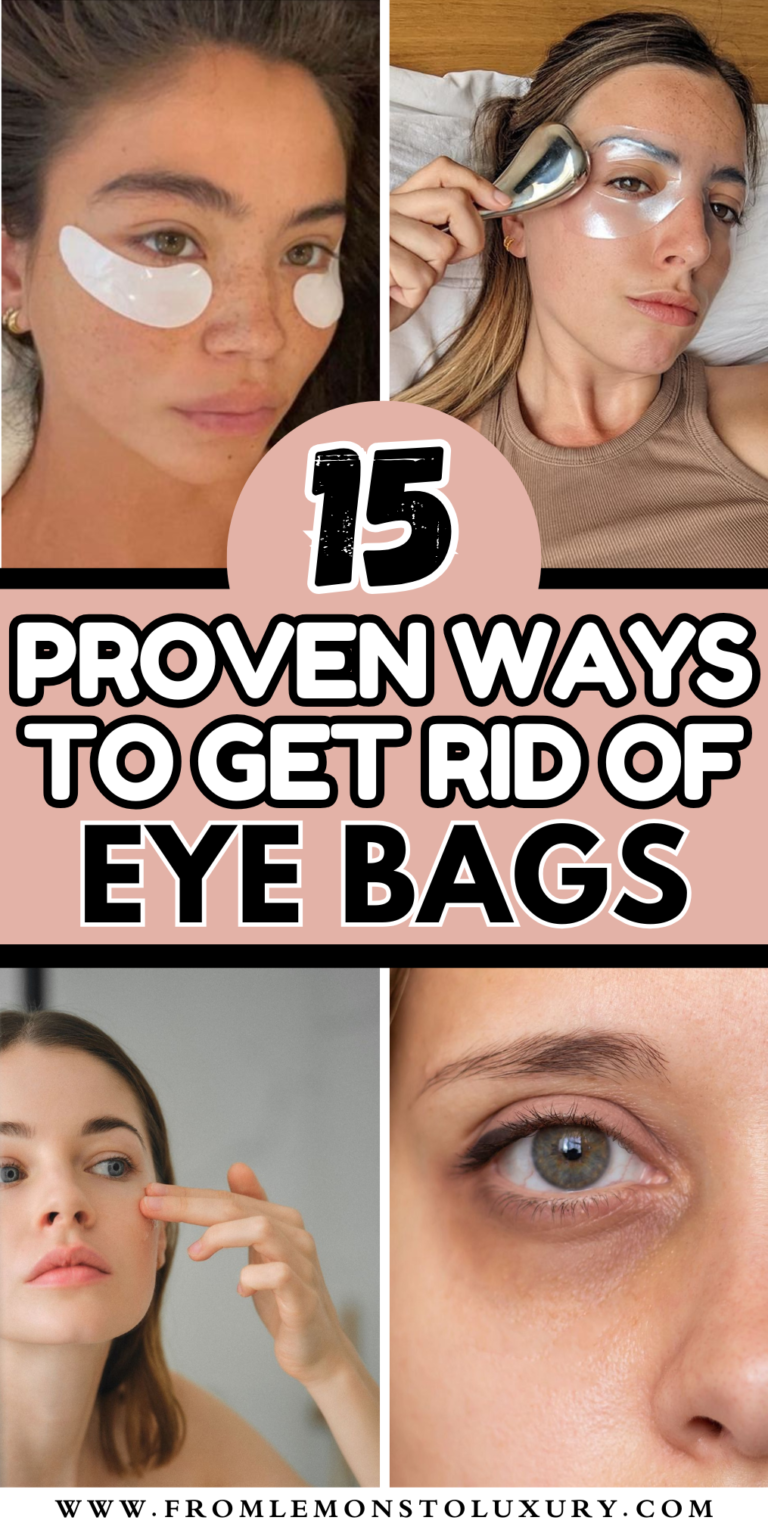15+ Proven Ways On How To Get Rid Of Eye Bags