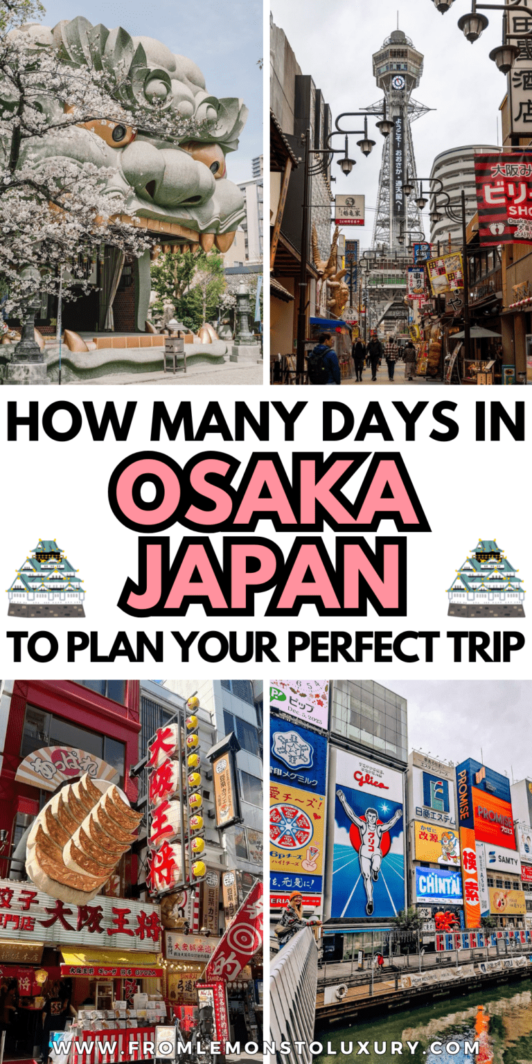 How Many Days in Osaka: Ideal Itinerary Length For Your Trip